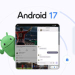 L&rsquo;essentiel de l&rsquo;actualité tech : Android 17, GLM-5.2, Google Earth et bien plus