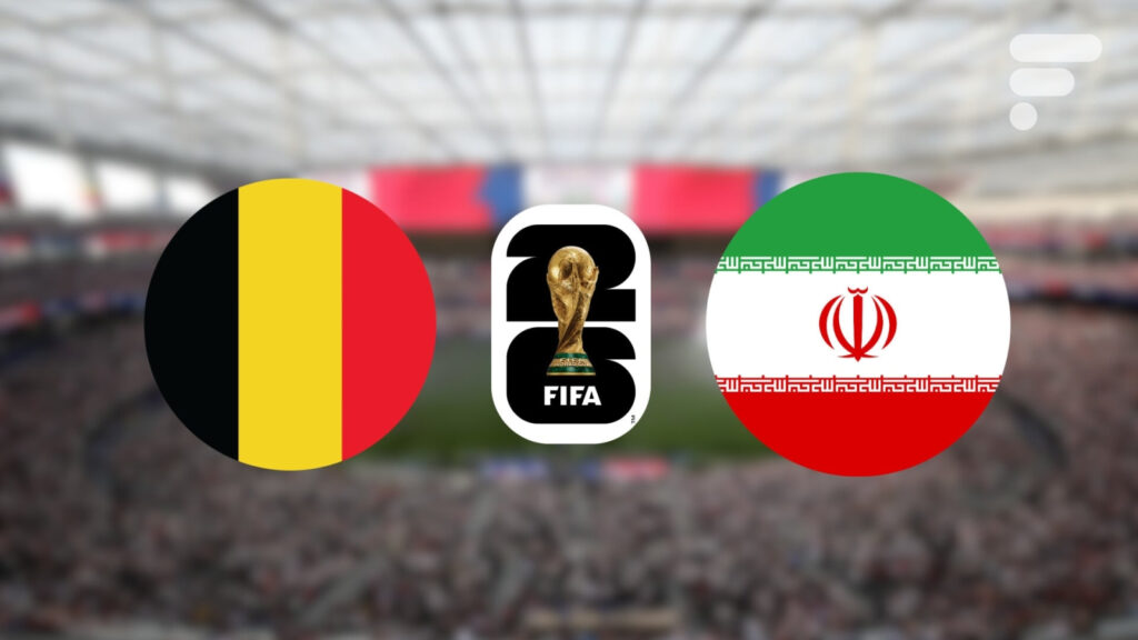 Coupe du Monde 2026 : Où et comment regarder Belgique-Iran en direct ?